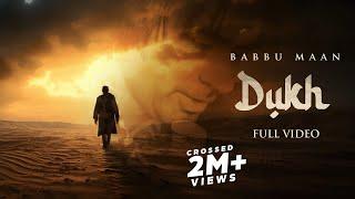 Dukh - Babbu Maan  Latest Punjabi Song 2023