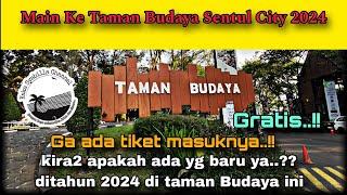 Main Ke Taman Budaya Sentul City tahun 2024 apa ada yg baru ya disini ??