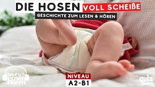 #817 Die Hosen voll Scheiße - Geschichte zum Lesen & Hören - Deutsch lernen durch Hören NiveauA2-B1