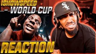 WORLD CUP ANTHEM?  IShowSpeed - World Cup REACTION