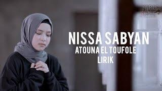 NISSA SABYAN - Atouna El Toufole   Lirik 