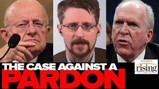 Krystal and Saagar LIARS James Clapper John Brennan Lobby AGAINST Edward Snowden Pardon