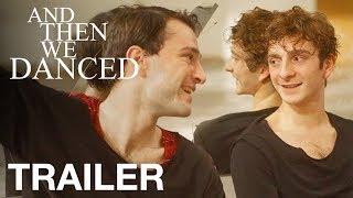AND THEN WE DANCED - Trailer - Peccadillo Pictures