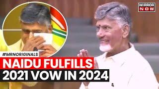 Chandrababu Naidu’s Andhra Pradesh Assembly Comeback  Here’s Why TDP Chief Left Assembly in 2021