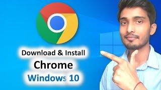 How to download & install chrome in Windows 10  Hindi