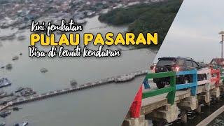 Jembatan Penghubung dua Pulau di Lampung Pulau Pasaran kini bisa di Akses Kendaraan