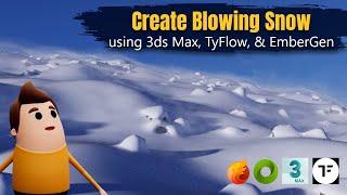 How to create blowing snow using 3ds Max TyFlow EmberGen and Nvidia USD Composer - Tutorial