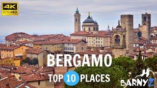 Bergamo Italy - Top 10 - Travel Guide