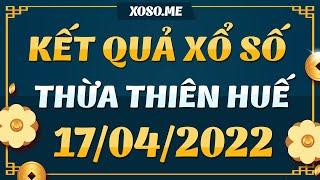 Xổ số Thừa Thiên Huế ngày 17 tháng 4 - XSTTH 174 - XSHUE - KQXSHUE - Xổ số Huế hôm nay