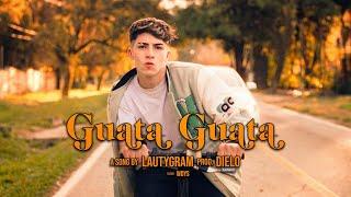 Guata Guata - Lauty Gram Video Oficial