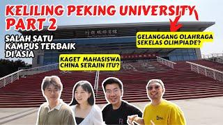 GYMNASIUM SEKELAS OLIMPIADE DI KAMPUS? - PEKING UNIVERSITY CAMPUS TOUR PART 2