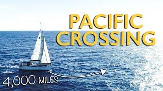 Sailing 4000 Miles Across the Pacific - 32 Days at Sea Part 2  EP 30 - Sailing Beaver