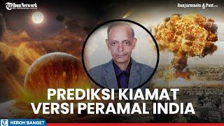 HEBOH Peramal India Prediksi Kiamat akan Terjadi 29 Juni 2024 Bakal Ada Perang Dunia III