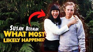 The last days of Susan Berman What most likely happened