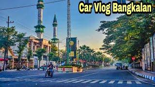 Edisi Mudik Ke Madura Car Vlog Suasana Kota Bangkalan H-14 Menjelang Lebaran