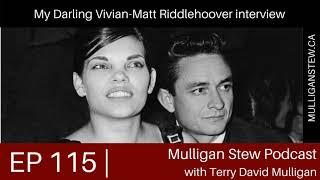 My Darling Vivian-Matt Riddlehoover interview EP 115