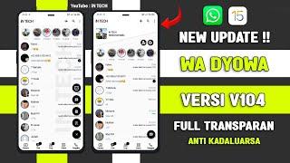 🈯 WHATSAPP dYOWA TERBARU 2023  WA dYOWA V106 TERBARU 2023