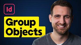 How to Group in InDesign