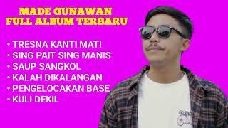 LAGU MADE GUNAWAN TERBARU DAN TERPOPULER