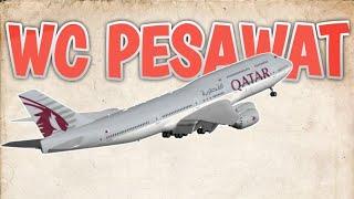 TIPS MENGGUNAKAN WC DI PESAWAT QATAR AIRWAYS