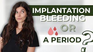 Signs of Implantation Bleeding VS. Period Spotting - 6 Ways to Tell The Difference