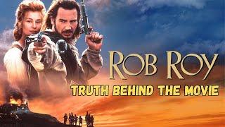 ROB ROY  Truth Behind The Movie