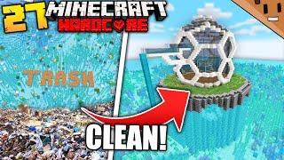 I SAVED the OCEAN in Minecraft Hardcore #27 #TeamSeas