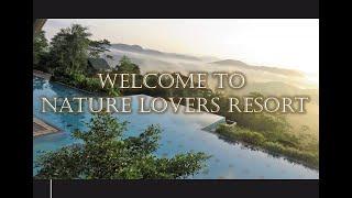 Welcome To Nature Lovers Resort