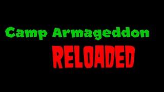 Camp Armageddon Reloaded - Official Intro