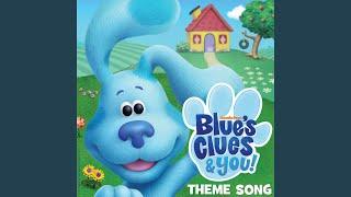 Blues Clues & You Theme Song