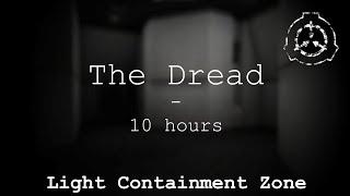 The Dread  10 hours  Light Containment Zone Ambient Music