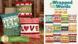 Introducing Wrapped with Words Pillow Club  Shabby Fabrics