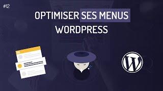 Comment optimiser un menu WordPress pour le SEO et lUX ?