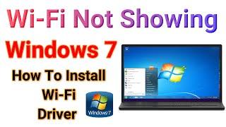 Wi-Fi Network Not Showing - How to install Wi-Fi Drivers  - Wi-Fi Not Working