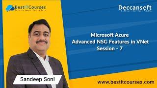 Microsoft Azure  Advanced NSG Features in VNet  Session - 7