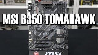 MSI B350 Tomahawk AM4 Ryzen Motherboard Review