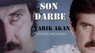 Son Darbe - Türk Filmi Tarık Akan