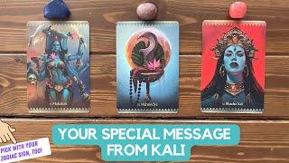 Your Special Message From Kali  Timeless Reading
