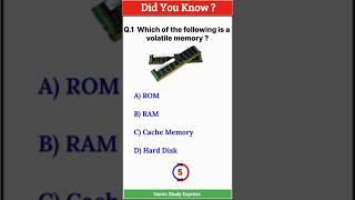 Which is the Volatile Memory  Computer Important Question  GK Questions  #computer #shorts #gk