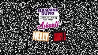 Jermaine Dupri feat. Nelly Ashanti & Juicy J This Lil Game We Play Audio Video