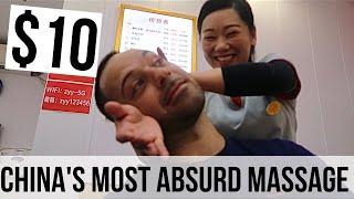 CHINAS Most Absurd Massage $10 - CHENGDU