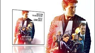 Mission Impossible 6 Fallout 2018 - Full soundtrack Lorne Balfe