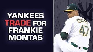 Yankees Trade for Frankie Montas & Lou Trivino  Breakdown & Fan Reactions