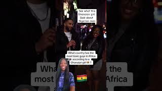 see what this Ghanaian girl said about Nigerian men #short #shortvideo #ghana #foryou
