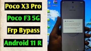 Poco F3X3 Pro Frp BypassReset Google Account Lock  Android 11  Miui 12  New Method  Without PC