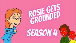 Rosie Gets Grounded Season 4