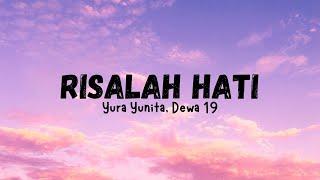 Risalah Hati  Yura Yunita Dewa 19 Lyrics