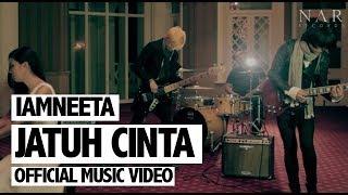 iamNEETA - Jatuh Cinta Official Music Video