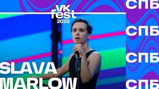 SLAVA MARLOW  VK Fest 2022 в Санкт-Петербурге