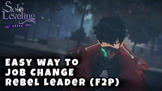 F2P Easy Way to Beat The Last Job REBEL LEADER - Solo Leveling Arise